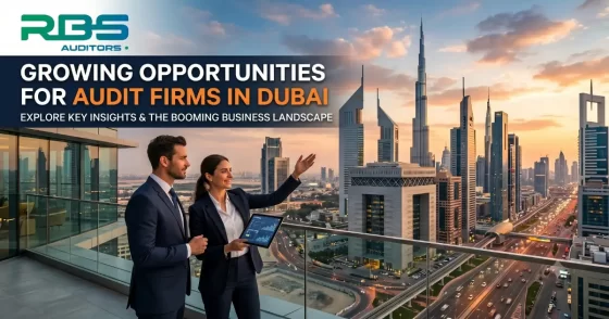Growing Opportunities for Audit Firms in Dubai